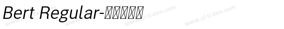 Bert Regular字体转换